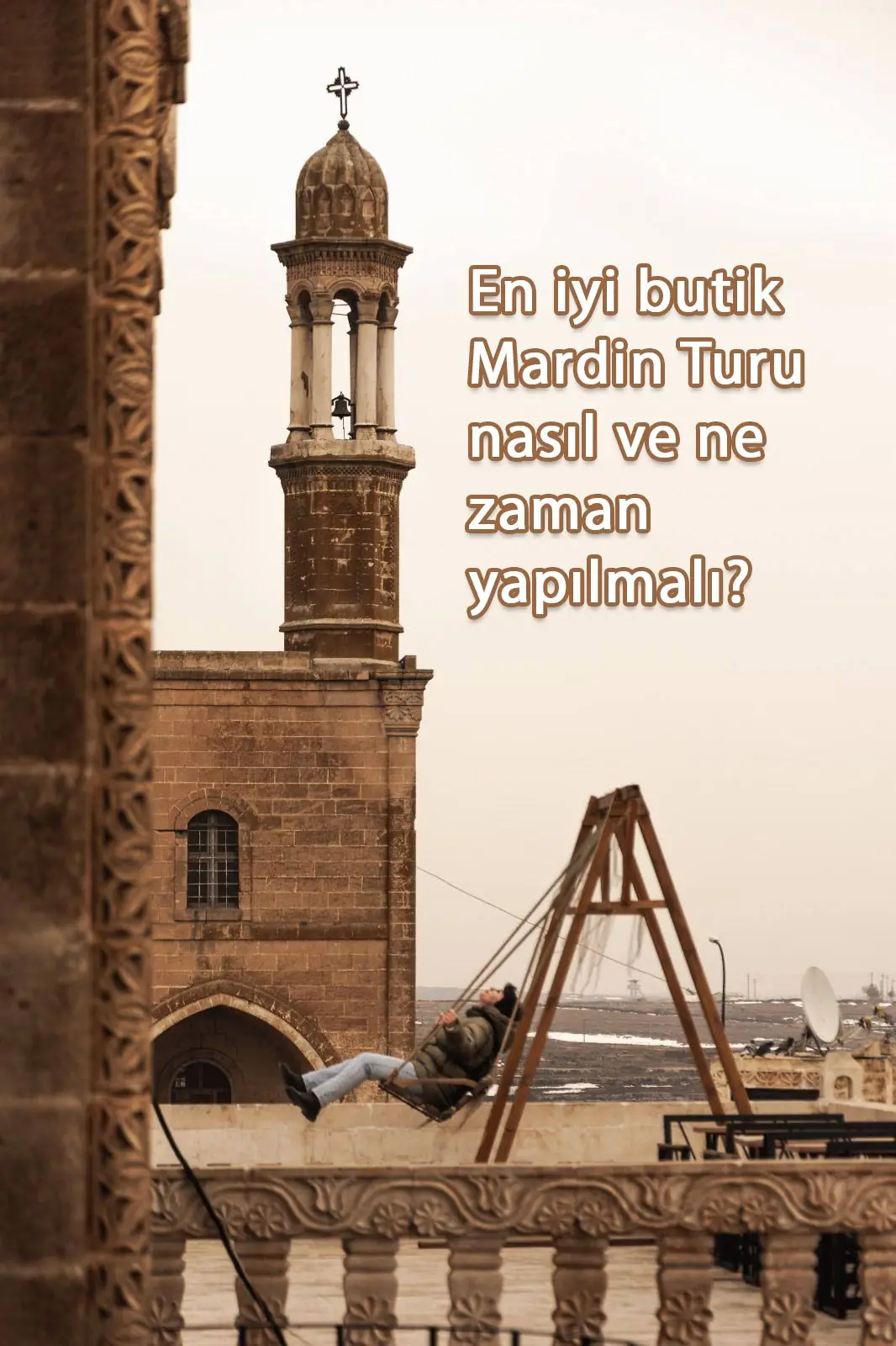 en iyi butik Mardin Turu